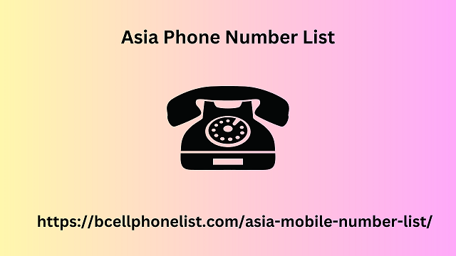 Asia Phone Number List